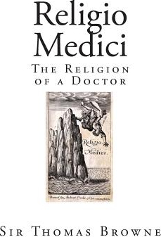 Religio Medici The Religion of a Doctor 