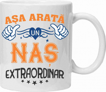 Cana personalizata cu textul ASA ARATA UN NAS EXTRAORDINAR 