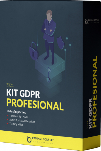 KIT GDPR PROFESIONAL Radikal Consult cu Training Video inclus pentru implementare profesionista. Tool Fast Self Audit si suport incluse 