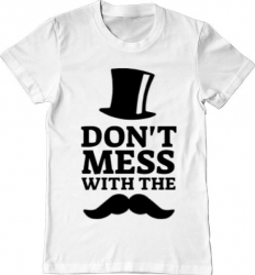 Tricou barbat Printado do not mess with the moustache Bumbac Regular fit Alb 3XL INTL 