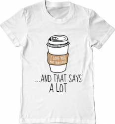 Tricou barbat Printado i love you more than coffee Bumbac Regular fit Alb L INTL 