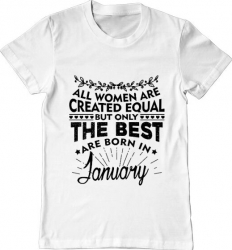 Tricou barbat Printado the best women are born in january Bumbac Regular fit Alb XL INTL 