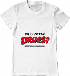 Tricou barbat Printado who needs drugs Bumbac Regular fit Alb L INTL