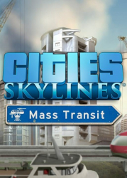 Joc Cities Skylines Mass Transit DLC Key Pentru Calculator 