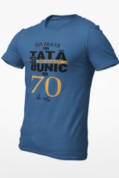 Tricou personalizat Tata si bunic la 70 de ani Albastru L 