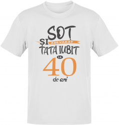 Tricou Sot adevarat si Tata iubit la 40 de ani alb 2XL 