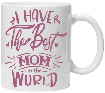 Cana personalizata cu textul I have the best mom in the world 2 