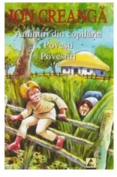 Amintiri din copilarie - ion creanga ed. agora