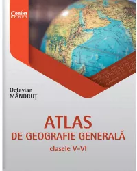 Atlas de geografie generala cls. v-vi - octavian mandrut
