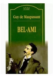 Bel-Ami - Guy De Maupassant Ed. Leda
