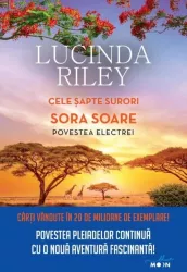 Cele sapte surori. Sora Soare. Povestea Electrei Lucinda Riley