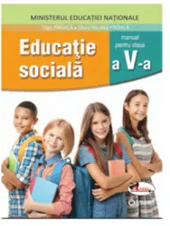 Educatie sociala manual clasa a V-a - Olga Piriiala Silviu Nicolae Piriiala