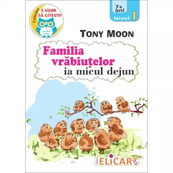 Familia vrabiutelor ia micul dejun autor Tony Moon