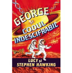 George si codul indescifrabil - Stephen Hawking Lucy Hawking