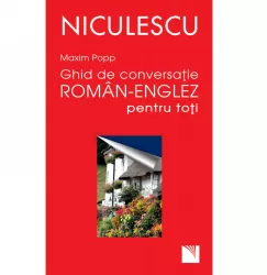 Ghid de conversatie roman - englez pentru toti - Maxim Popp