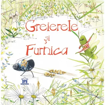 Greierele si furnica - Adaptare Esop