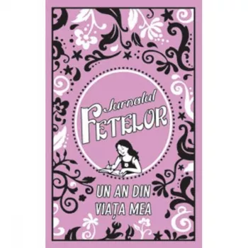 Jurnalul fetelor. un an din viata mea - ellen bailey