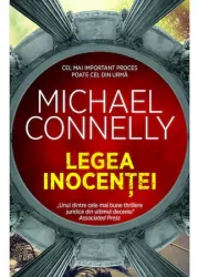 Legea Inocentei - Michael Connelly editia 2022