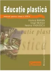 Manual clasa a viii-a. educatie plastica - viorica baran virgil neagu ileana vasilescu