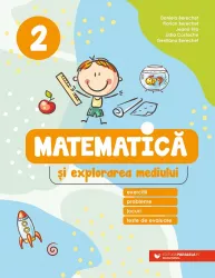 Matematica si explorarea mediului. Exercitii probleme jocuri teste de evaluare. Clasa a 2-a