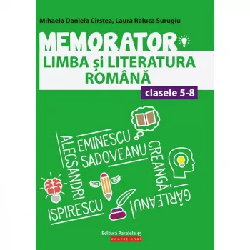 Memorator lb. si lit. romana cls. v-viii. editia 3 mihaela d. cirstea laura r. surugiu