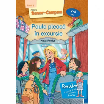 Paula pleaca in excursie - nivelul 3 katja reider