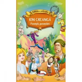 Povesti Povestiri - Ion Creanga
