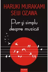 Pur si simplu despre muzica Haruki Murakami Seiji Ozawa