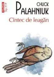 Cantec de leagan chuck palahniuk