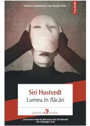 Lumea in flacari Siri Hustvedt