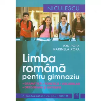 Manual limba romana pentru gimnaziu. gramatica fonetica vocabular ortografie - ion popa