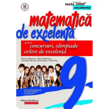 Mate excelenta. cls. ix. editia 3 dana heuberger coord. florin bojor coord. nicolae musuroia gheorghe boroica vasile pop