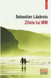 Zilele lui MM SebastianLzroiu