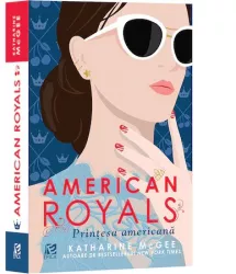 American Royals. Printesa americana Katharine McGee