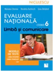 Evaluare Nationala clasa a VI-a - Limba Franceza - Mariana Cheroiu Nicoleta Kuttesch