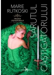 Sarutul castigatorului vol. 3 - Marie Rutkoski