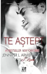 Te astept - Jennifer L. ArmentroutJ. Lynn