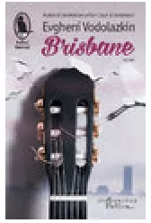 Brisbane Evgheni Vodolazkin