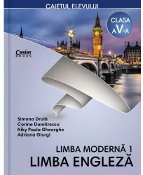 Caiet Elev Cls. A V-A Limba Engleza L1 Simona Drula Corina Dumitrescu Niky Paula Gheorghe Adriana Giurgi