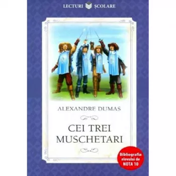Cei Trei Muschetari Alexandre Dumas