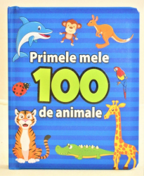 Carte ilustrata pentru copii Primele mele 100 de animale Multicolor 