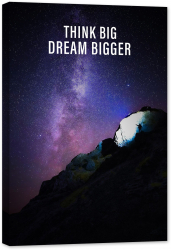 Tablou luminos in intuneric GlowforHome Citat motivational Think Big Dream Bigger Gandeste Mare Viseaza mai mare 90 cm x 60 cm 