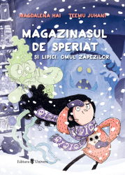 Magazinasul de speriat si Lipici Omul zapezilor 