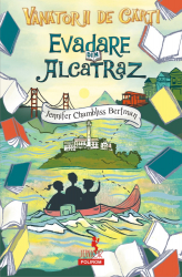 Vanatorii de carti Evadare din Alcatraz