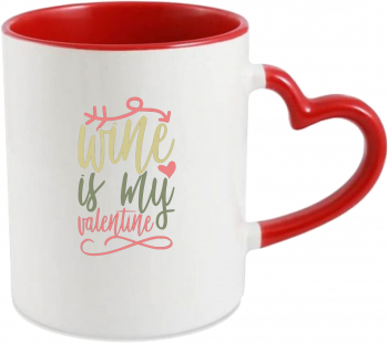 Cana personalizata pentru Valentines Day Wine is my Valentine 