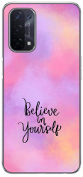 Husa Oppo A54 5G si A74 5G Silicon Gel Tpu Model Belive in Yourself 