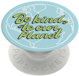 Suport Universal Telefon Policarbonat PopGrip Z630 Be Kind to Our Planet 