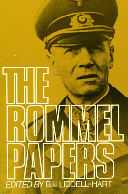 The Rommel Papers - B H Liddell Hart Erwin Rommel 
