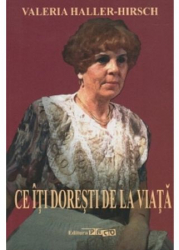 Ce iti doresti de la viata Valeria Heller-Hirsch 