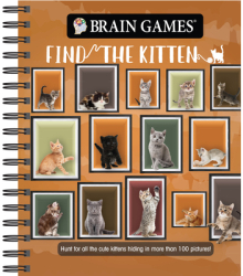Brain Games - Find the Kitten Hunt for All the Cute Kittens Hiding in 125 Pictures - Publications In